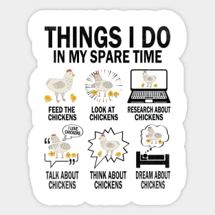 Things I Do In My Spare Time Funny Farmar Farm Chicken Lover Sticker